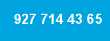 927 714 43 65